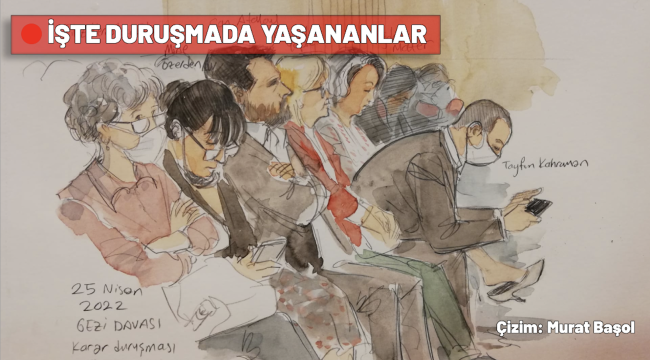 Gezi davasında skandal karar: Osman Kavala'ya müebbet, 7 kişiye 18'er yıl hapis cezası